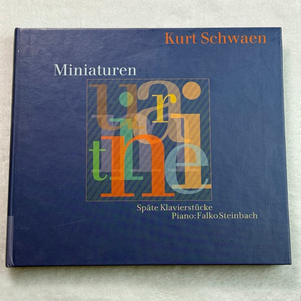 Kurt Schwaen – Miniaturen: Späte Klavierstücke CD | Falko Steinbach Piano  2002